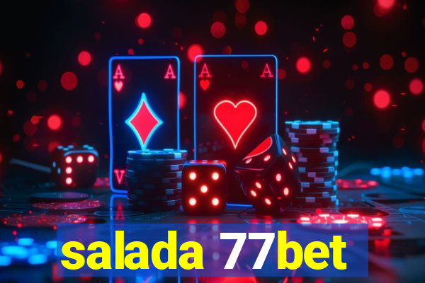 salada 77bet